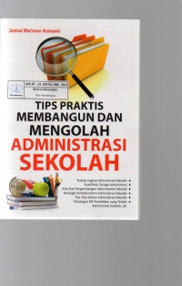 Image of Tips Praktis Membangun dan Mengolah Administrasi Sekolah